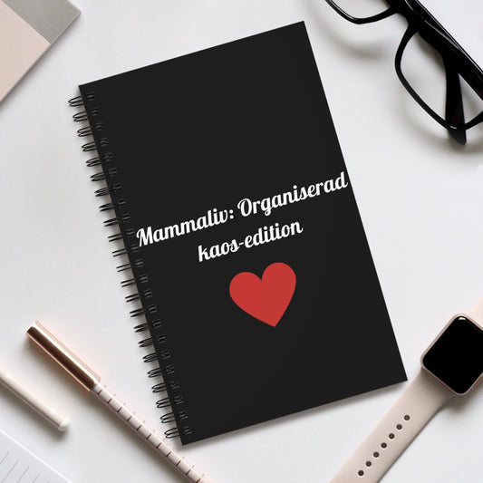 Mammaliv: Organiserad Kaos - Edition Anteckningsbok (Svart)